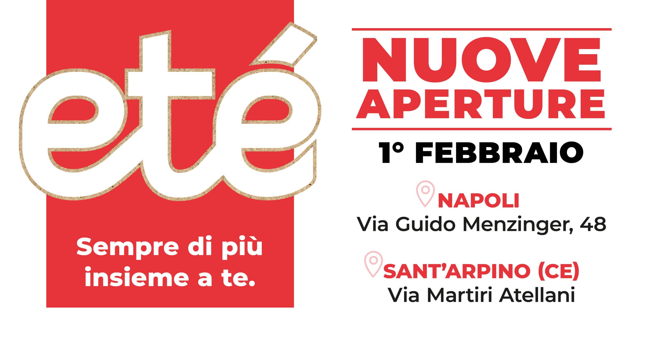 Nuovi Supermercati Eté a Napoli e Sant’Arpino (Ce)