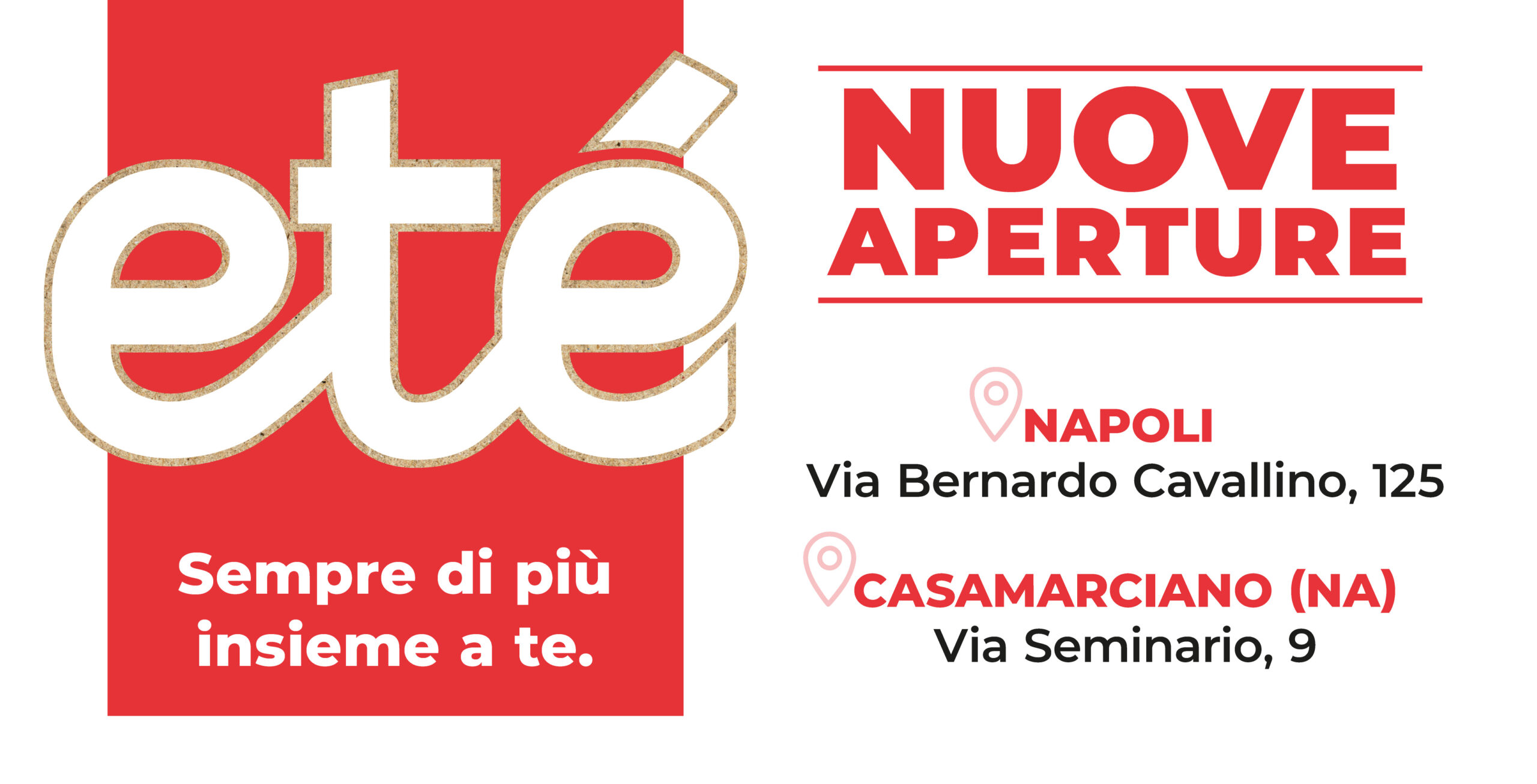 Nuovi Supermercati Eté a Napoli e Casamarciano (Na)